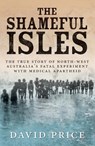 The Shameful Isles - David Price - 9781760994174