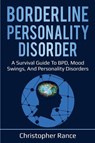 Borderline Personality Disorder - Christopher Rance - 9781761030000
