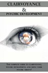 Clairvoyance and Psychic Development - Peter Longley - 9781761030567