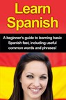 Learn Spanish - Adrian Alfaro - 9781761030932