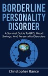 Borderline Personality Disorder - Christopher Rance - 9781761032035