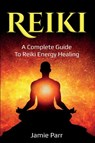 Reiki - Jamie Parr - 9781761035753