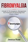 Fibromyalgia - Jessica Rose - 9781761035845