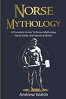 Norse Mythology - Andrew Walsh - 9781761036088