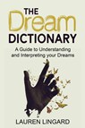 The Dream Dictionary - Lauren Lingard - 9781761038334