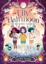 The Witches' Council: Lily Halfmoon 2 - Xavier Bonet - 9781761069727