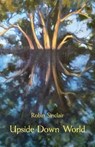 Upside Down World - SINCLAIR,  Robin - 9781761091339