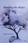 Bending the Rules - PRITCHARD,  Angela - 9781761092503