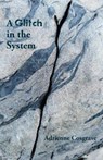 A Glitch in the System - COSGRAVE,  Adrienne - 9781761092824