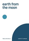 earth from the moon - Judith E P Johnson - 9781761093609