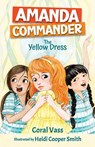 Amanda Commander - The Yellow Dress - Coral Vass - 9781761110795