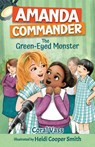Amanda Commander - The Green-Eyed Monster - Coral Vass - 9781761111341
