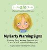 My Early Warning Signs - Jayneen Sanders - 9781761160264