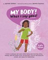 My Body! What I Say Goes! Kiah's Edition - Jayneen Sanders - 9781761160387