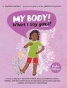 My Body! What I Say Goes! Kiah's Edition - Jayneen Sanders - 9781761160400