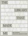 The Library That Made Me - Richard Neville ; Phillipa McGuinness - 9781761170713