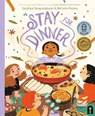 Stay for Dinner - Sandhya Parappukkaran - 9781761211966