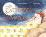 Eighteen Summers - Penny Harrison - 9781761212505