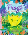 Frogs Are Our Friends - Toni D'Alia - 9781761212987