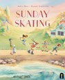 Sunday Skating - Andrea Rowe - 9781761213427