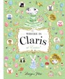Where is Claris at Easter! - Megan Hess - 9781761215247