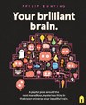 Your Brilliant Brain - Philip Bunting - 9781761216183