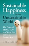 Sustainable Happiness in an Unsustainable World - Hoda Elsobky - 9781761242113