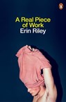 A Real Piece of Work - Erin Riley - 9781761340161