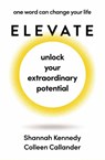 Elevate - Shannah Kennedy ; Colleen Callander - 9781761341113