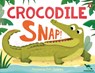 Taronga: Crocodile Snap! - Taronga Zoo - 9781761347511