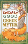 Epically Good Greek Myths - R.A. Spratt - 9781761349751