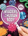 Invaders in the Human Body - Warren Singer - 9781761401268