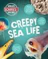 Creepy Sea Life - John Lesley - 9781761401718
