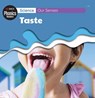 Science: Our Senses - Taste - L. Tan - 9781761406478