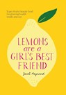 Lemons are a Girl's Best Friend - Janet Hayward - 9781761429897