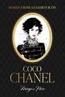 Words from a Fashion Icon: Coco Chanel - Megan Hess - 9781761451331