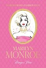 Words from a Fashion Icon: Marilyn Monroe - Megan Hess - 9781761451355