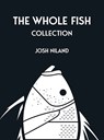 The Whole Fish Collection - Josh Niland - 9781761452260
