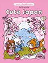 Sweet & Snug Coloring: Cute Japan - Amelie's Workshop - 9781761452529