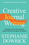 Creative Journal Writing - Stephanie Dowrick - 9781761472022