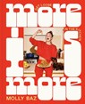 More Is More - Molly Baz - 9781761500107