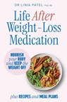 Life After Weight-Loss Medication - Linia Patel - 9781761501593