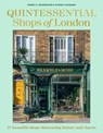 Quintessential Shops of London - Stuart Husband ; Horst A. Friedrichs - 9781761501616