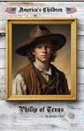 Philip of Texas - James Otis - 9781761530371