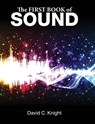 The First Book of Sound - David C. Knight - 9781761534324