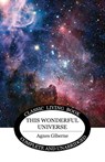 This Wonderful Universe - Agnes Giberne - 9781761538100