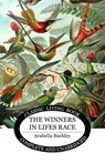 The Winners in Lifes Race - Arabella Buckley - 9781761538803