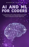 AI and ML for Coders - Andrew Hinton - 9781761590030