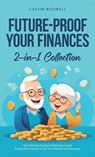 Future-Proof Your Finances - Calvin Boswell - 9781761590429
