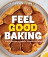Feel Good Baking - Teresa Cutter - 9781761633294